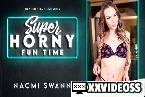 Naomi Swann – Super Horny Fun Time