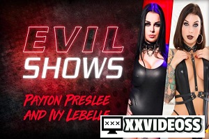 Ivy Lebelle & Payton Preslee – Evil Shows
