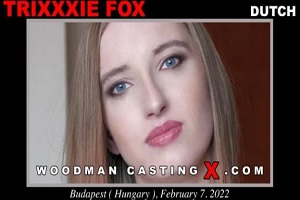 Trixxxie Fox – Casting X