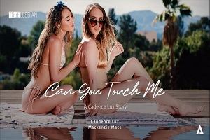 Cadence Lux & Mackenzie Mace – Can You Touch Me: A Cadence Lux Story