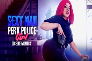 Giselle Montes – Sexy And Perv Police Girl
