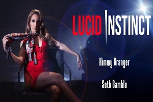 Kimmy Granger – Lucid Instinct