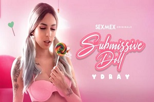 Ydray – Submissive Doll