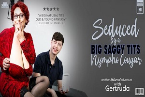 Gertruda – Czech Mature vixen Gertruda with her mega saggy tits has hardcore sex with a seduced working toyboy