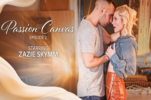 Zazie Skymm – Passion Canvas – Scene 2