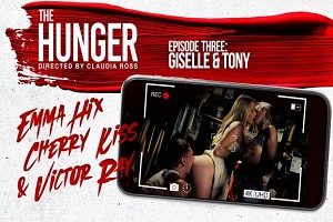 Emma Hix & Cherry Kiss – The Hunger – Episode 3