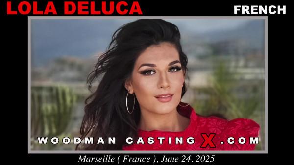 Lola Deluca – * UPDATED * Casting X