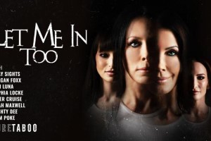 Reagan Foxx, Lexi Luna, Shay Sights & Sophia Locke – Let Me in Too