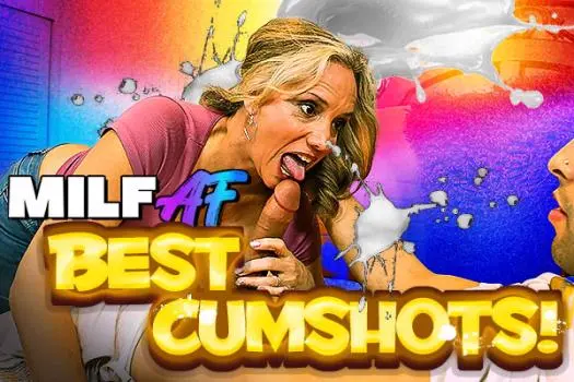 Milf AF – Best Cumshots Compilation